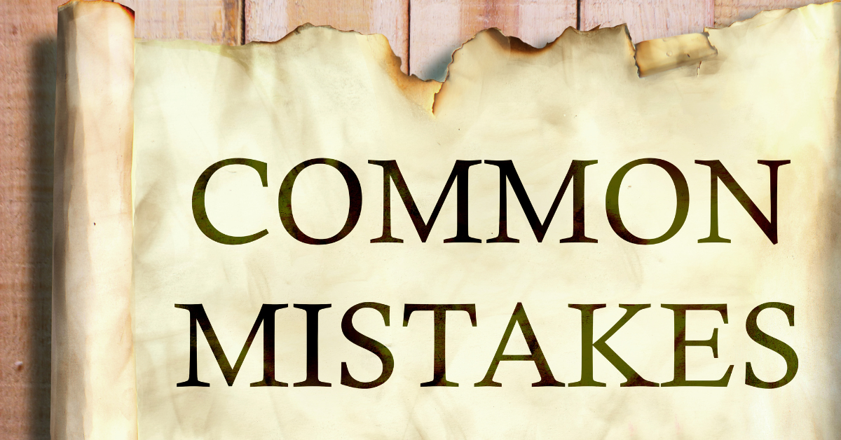 6 Common mistakes to avoid